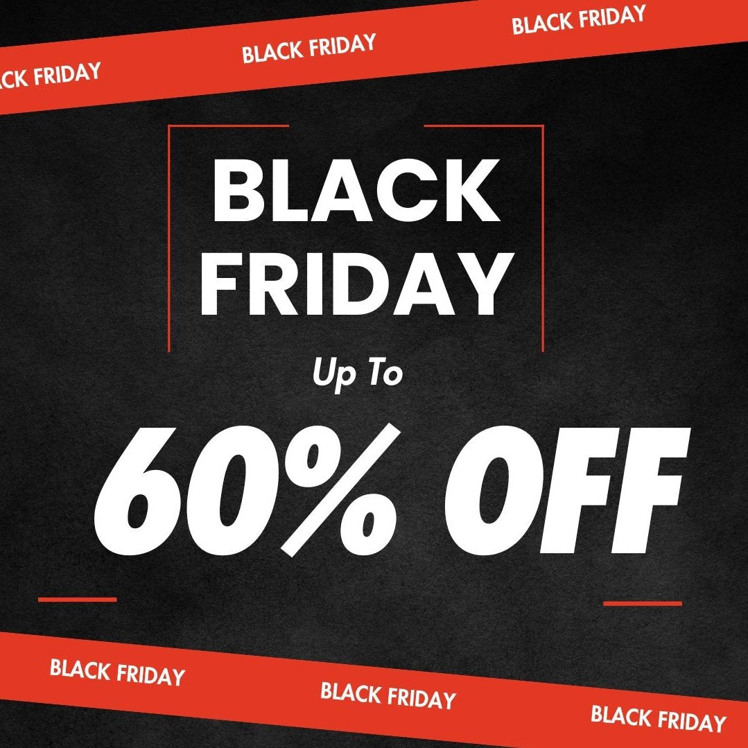 Up to 60% Off Black Friday